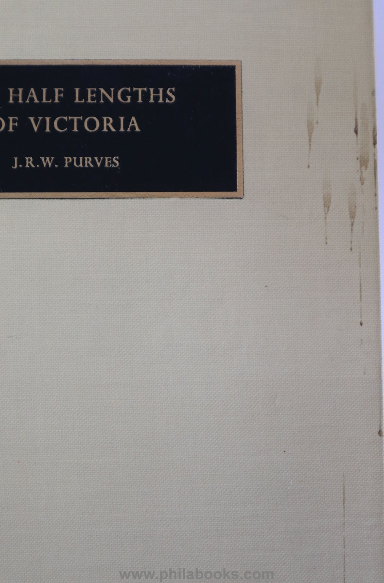 Purves, J.R.W., The Half Lenghts of Victoria, The Royal Philatelic ...