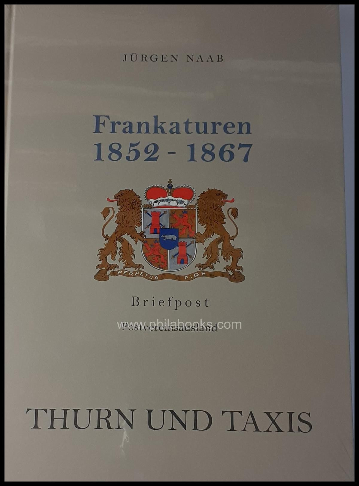 Naab, Jürgen: Franking Letters Thurn and Taxis, Volume 2: Correction ...