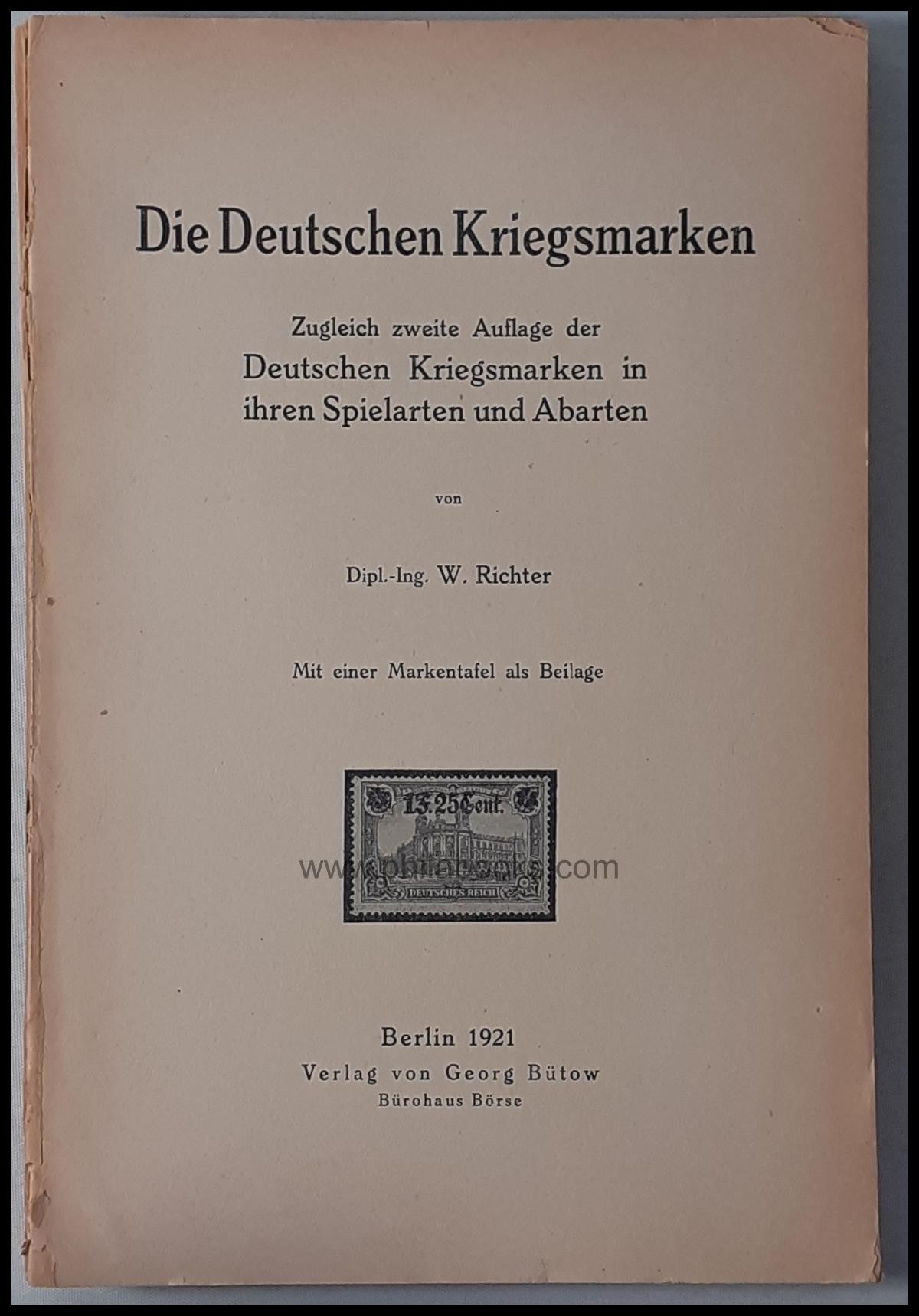 Richter, W., Die Deutschen Kriegsmarken, zugleich zweite Auflage d ...